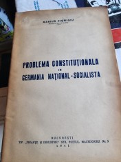 Marius Cismigiu - Problema Constitutionala in Germania National-Socialista (cu dedicatie de la autor) foto