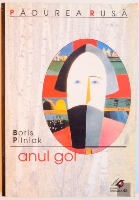 ANUL GOL de BORIS PILNIAK , 2002 foto