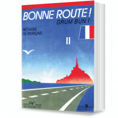 Bonne route! Limba franceza, vol. 2 foto