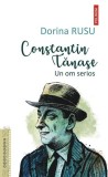 Carte Constantin Tănase Dorina N. Rusu Biografii Memorii Jurnale Polirom Brosata Non-fictiune