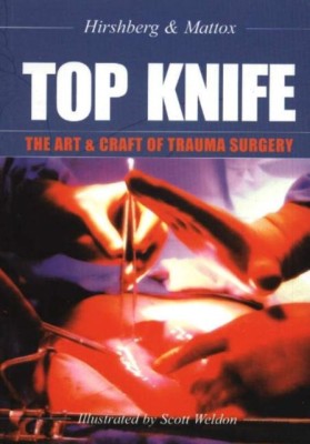 Top Knife The Art &amp;amp; Craft of Trauma Surgery foto