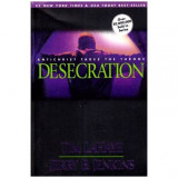 Tim Lahaye si Jerry B. Jenkins - Antichrist takes the throne - Desecration - 111270