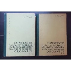 Constante fizice principale ale hidrocarburilor si ale unor compusi organici (2 volume; 2200 pagini) - S. Raseev