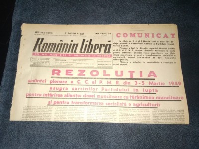 ZIARUL ROMANIA LIBERA 15 MARTIE 1949 foto