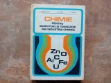 CHIMIE PENTRU MUNCITORI SI TEHNICIENI DIN INDUSTRIA CHIMICA - I. BANATEANU, M. POPA, F. BARCA, 1977