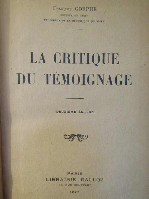 LA CRITIQUE DU TEMOIGNAGE-F. GORPHE
