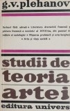 Studii de teoria artei - G. V. Plehanov (coperta putin uzata)