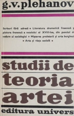 Studii de teoria artei - G. V. Plehanov (coperta putin uzata) foto