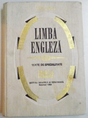 LIMBA ENGLEZA , VOL II : TEXTE DE SPECIALITATE , MEDICINA , FARMACIE DE VENERA STEFANESCU , VIORICA DOBROVICI , 1969 foto