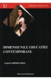 Dimensiunile Educatiei Contemporane - Elena Dimitriu-Tiron