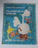 LIANA MARIA PETRUTIU - PLANTELE OTILIEI, Editura Iona Creanga 1989