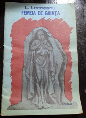 Femeia de ghiata - L. Leoneanu foto