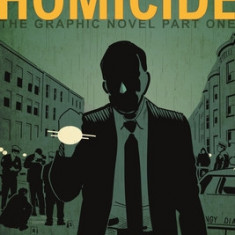 Homicide: The Graphic Novel, Part One