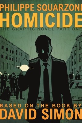 Homicide: The Graphic Novel, Part One foto