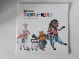 Mihaela Chitac, Georgiana Chitac - Ceata lui Truli-Ruli