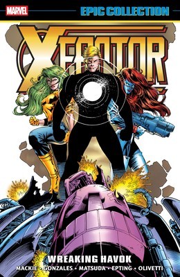 X-Factor Epic Collection: Wreaking Havok foto