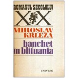 Miroslav Krleza - Banchet in Blituania - 113685