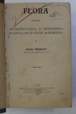 FLORA PENTRU DETEMINAREA SI DESCRIEREA PLANTELOR CE CRESC IN ROMANIA de IULIU PRODAN , VOL. I , 1923 foto