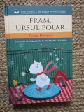 Fram, ursul polar - Cezar Petrescu, Litera, Povestire, Coperta Cartonata, Romana, Foarte Buna, Aventura