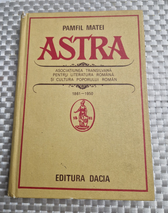 Astra asociatiunea transilvana pt. literatura romana Pamfil Seicaru