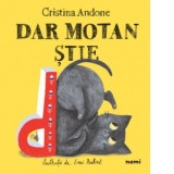Dar motan stie - Cristina Andone, Emi Balint