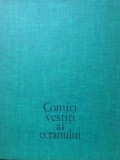Comici Vestiți ai Ecranului - Colectiv, Meridiane 1969, Carte Teatru, Limba Rom&acirc;nă, Coperta Cartonată