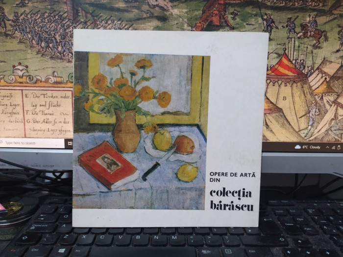 Opere de artă din colecția ing. prof. N. Bărăscu, București, februarie 1976, 200