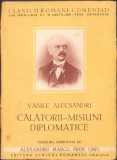 C959 Vasile Alecsandri, călătorii-misiuni diplomatice comentate de Alexandru Marcu, fără an, Craiova
