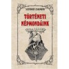 T&ouml;rt&eacute;neti n&eacute;pmond&aacute;ink - Szendrey Zsigmond
