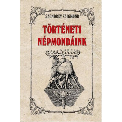 T&amp;ouml;rt&amp;eacute;neti n&amp;eacute;pmond&amp;aacute;ink - Szendrey Zsigmond foto