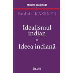 Idealismul indian &ndash; Ideea indiana