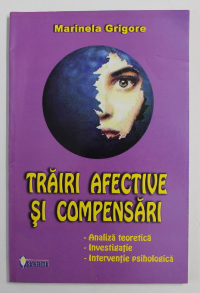 TRAIRI AFECTIVE SI COMPENSARI de MARINELA GRIGORE , 2002