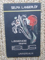 Legende despre IISUS - Selma Langerlof foto