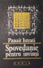 SPOVEDANIE PENTRU INVINSI, Panait Istrati