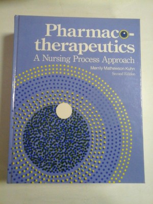 Pharmacotherapeutics A Nursing Process Approach - Merrily Mathewson KUHN foto