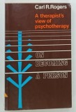 A THERAPIST ' S VIEW OF PSYCHOTHERAPY by CARL R . ROGERS , 1990