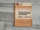 Metode matematice in problematica dezvoltarii de Mircea Malita,Solomon Marcus