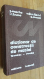 Dictionar de constructii de masini francez-roman S. Enache, I. Tanase