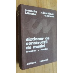 Dictionar de constructii de masini francez-roman S. Enache, I. Tanase