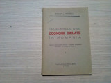 PROBLEMELE UNEI ECONOMII DIRIJATE IN ROMANIA - Stelian J. Popescu - 1939, 244 p., Alta editura