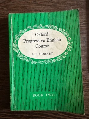 Oxford Progressive English Course (Book Two) - A. S. Hornby foto