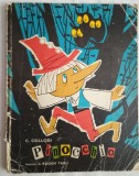 Pinocchio -C.Collodi / ilustratii-Eugen Taru /traducere-Romulus Alexandrescu