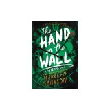 The Hand on the Wall