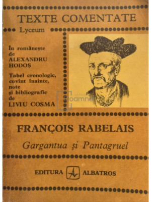 Alexandru Hodos - Francois Rabelais - Gargantua si Pantagruel (editia 1980) foto