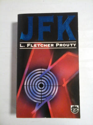 JFK - L. FLETCHER PROUTY foto