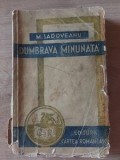 Dumbrava minunata- M. Sadoveanu 1942