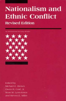 Nationalism and Ethnic Conflict/ M. E. Brown s.a. foto