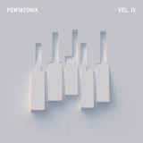PTX Vol. IV Classics | Pentatonix, R&amp;B, rca records