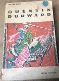 LITR26 Cutezatorii - Quentin Durward - Walter Scott