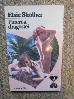 Elsie Strother - Puterea dragostei foto